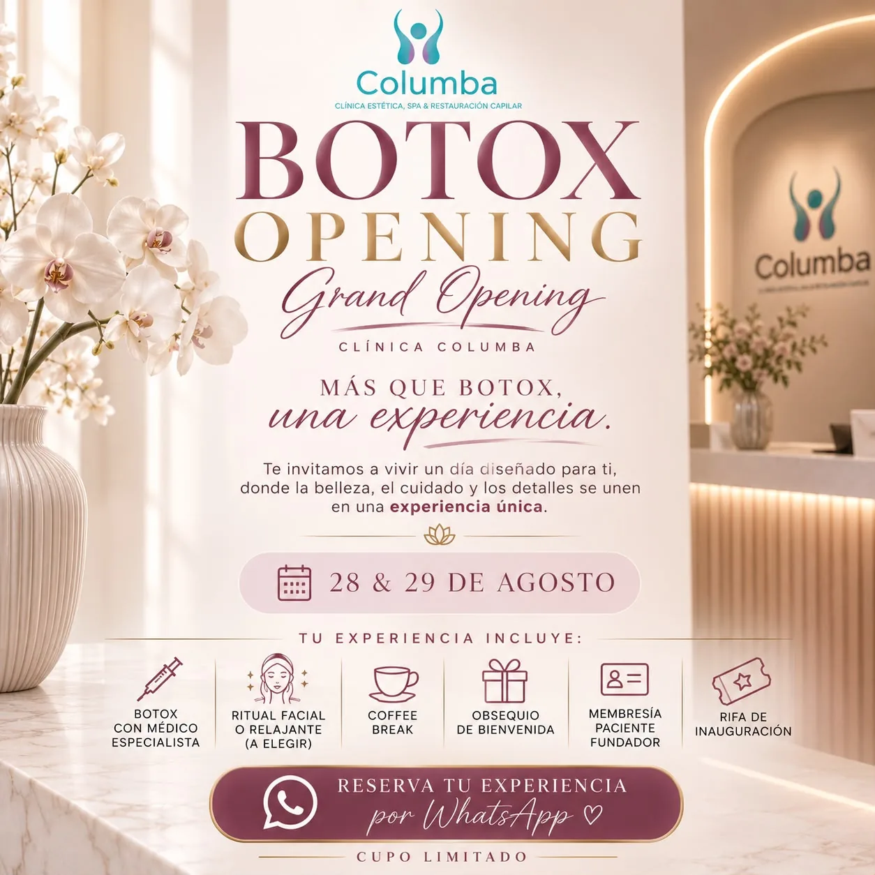 Botox Opening — Grand Opening Clínica Columba, 28 y 29 de agosto
